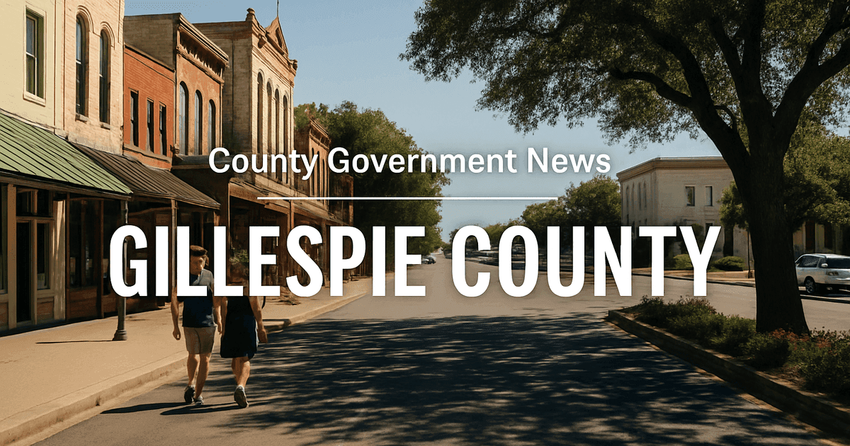 Gillespie County Updates: Jury Duty Canceled, Tax Rates Posted, and More